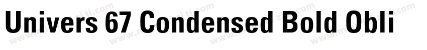 Univers 67 Condensed Bold Oblique字体转换